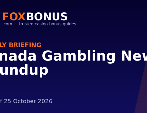 Canada Gambling News Roundup – Week of 25 October 2026