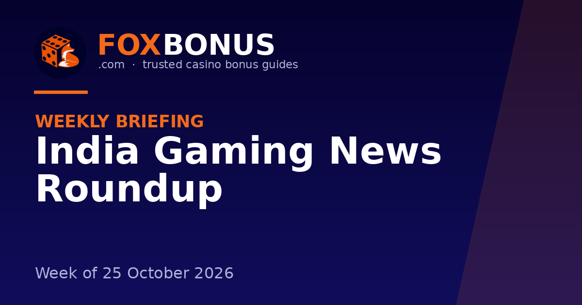 India Gaming News Roundup – Week of 25 October 2026